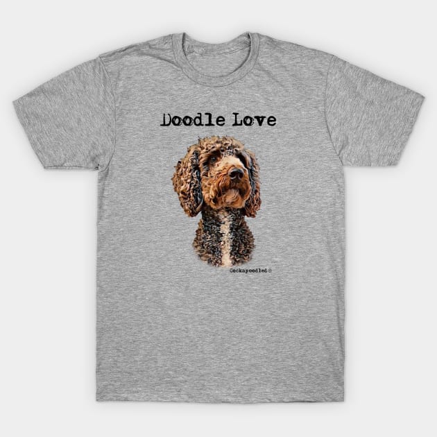 Doodle Dog Love T-Shirt by WoofnDoodle 